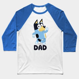 Best Dad - Bluey Baseball T-Shirt